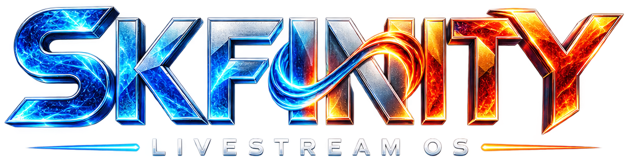 SKFINITY Livestream OS